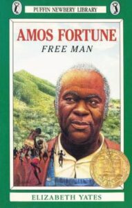 1951 Medal Winner: Amos Fortune, Free Man by Elizabeth Yates