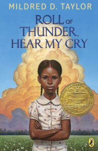 1977 Medal Winner: Roll of Thunder, Hear My Cry by Mildred D. Taylor