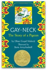 1928 Medal Winner: Gay Neck, the Story of a Pigeon by Dhan Gopal Mukerji