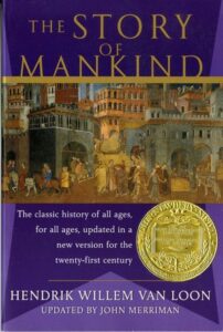 1922 Medal Winner: The Story of Mankind by Hendrik Willem van Loon